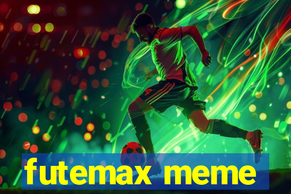 futemax meme